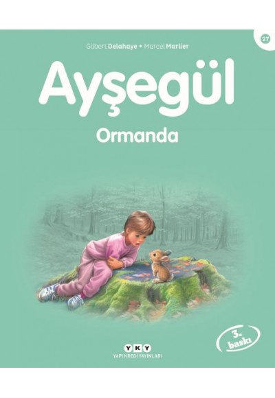 Ayşegül Serisi 27 - Ormanda