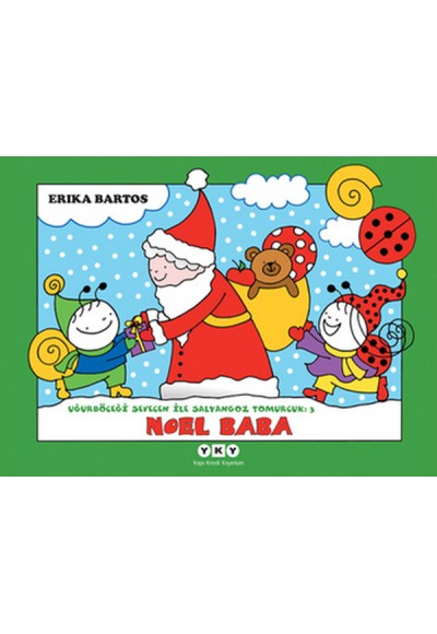 Uğurböceği Sevecen ile Salyangoz Tomurcuk 03 - Noel Baba