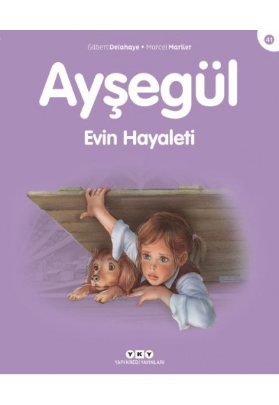 Ayşegül Serisi 41 - Evin Hayaleti