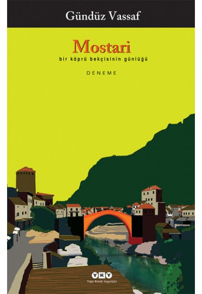 Mostari - Bir Köprü Bekçisinin Günlüğü