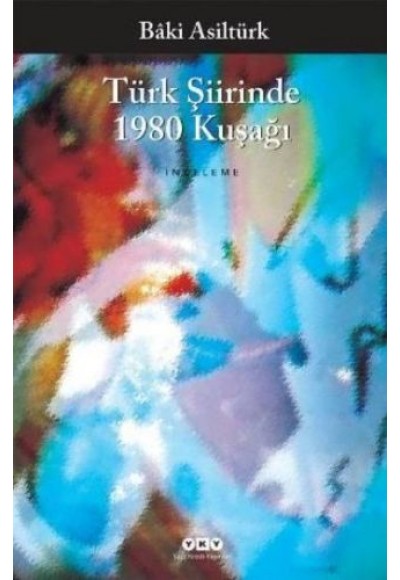 Türk Şiirinde 1980 Kuşağı