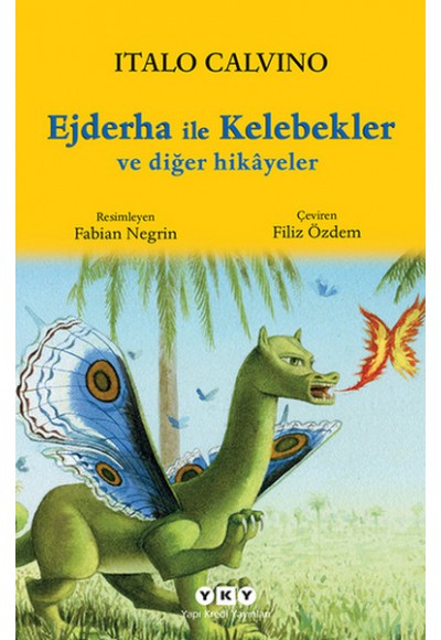 Ejderha ile Kelebekler ve Diğer hikâyeler