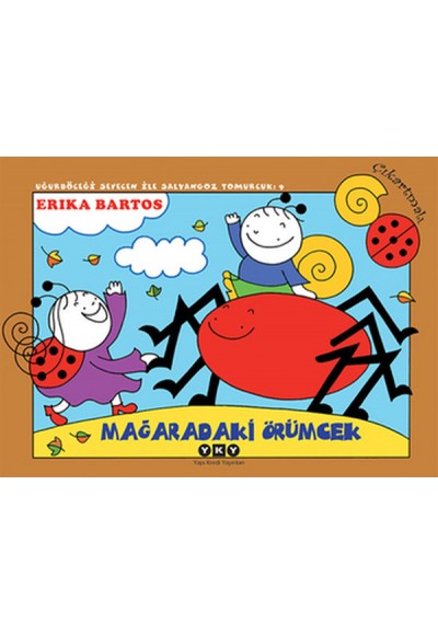Uğurböceği Sevecen ile Salyangoz Tomurcuk 09 - Mağaradaki Örümcek