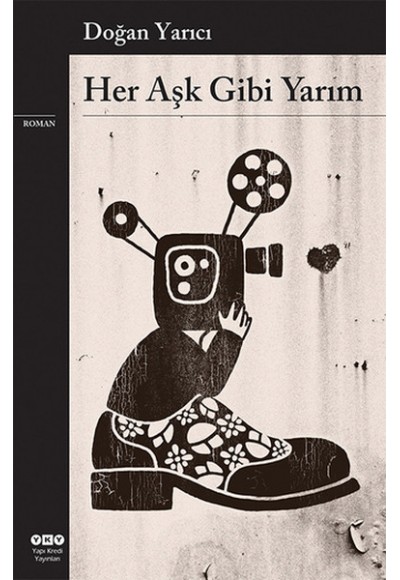 Her Aşk Gibi Yarım
