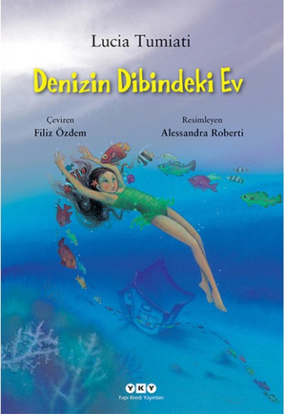 Denizin Dibindeki Ev