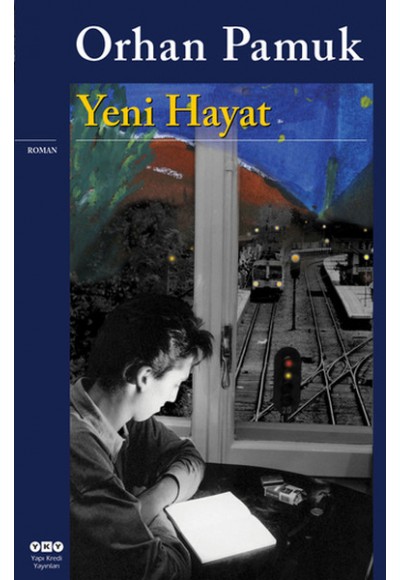 Yeni Hayat (Orhan Pamuk)