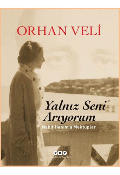 Yalnız Seni Arıyorum (Ciltli)