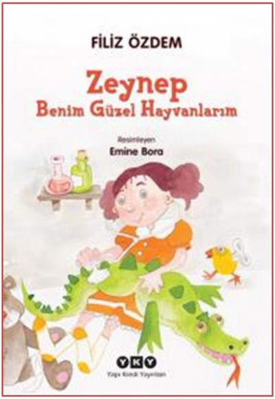 Zeynep - Benim Güzel Hayvanlarım