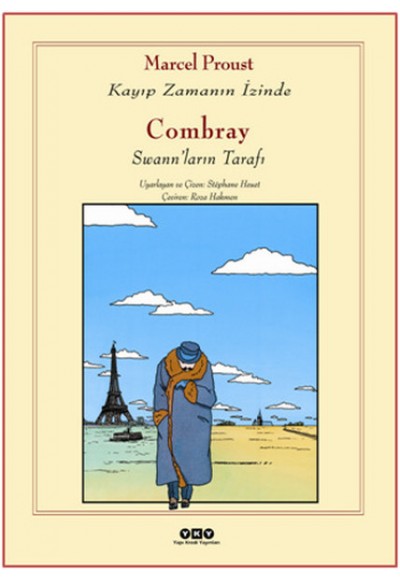 Combray - Swann'ların Tarafı / Kayıp Zamanın İzinde (Çizgi Roman)