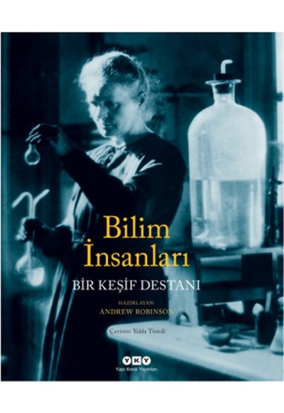 Bilim İnsanları Bir Keşif Destanı