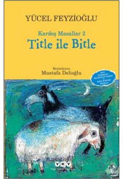 Title ile Bitle - Kardeş Masallar 2