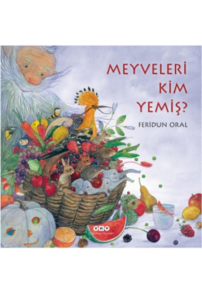Meyveleri Kim Yemiş? - Ciltli