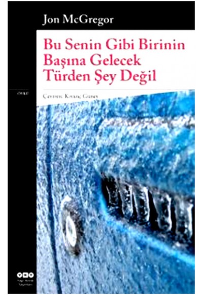Bu Senin Gibi Birinin Başına Gelecek Türden Şey Değil