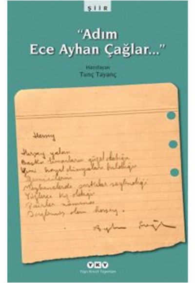 Adım Ece Ayhan Çağlar…