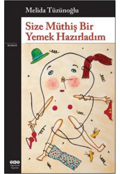 Size Müthiş Bir Yemek Hazırladım