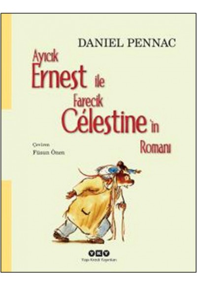 Ayıcık Ernest ile Farecik Celestine’in Romanı