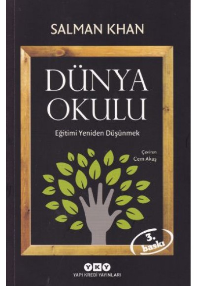 Dünya Okulu - Eğitimi Yeniden Düşünmek