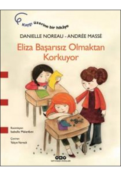 Eliza Başarısız Olmaktan Korkuyor