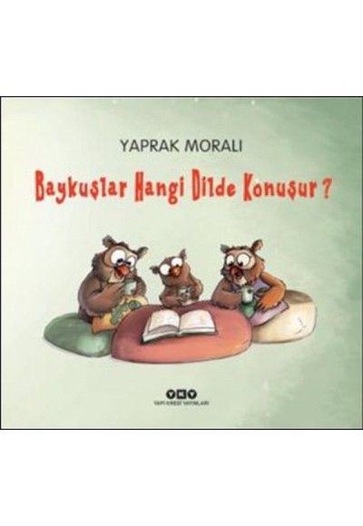 Baykuşlar Hangi Dilde Konuşur?