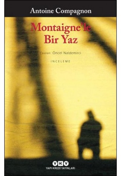 Montaignele Bir Yaz