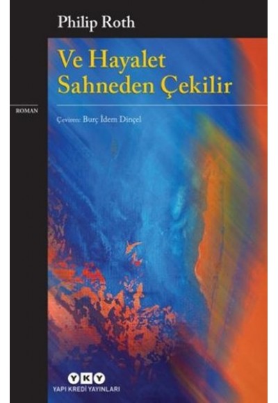 Ve Hayalet Sahneden Çekilir - Modern Klasikler