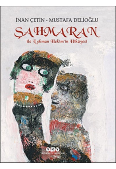 Şahmaran ile Lokman Hekimin Hikâyesi