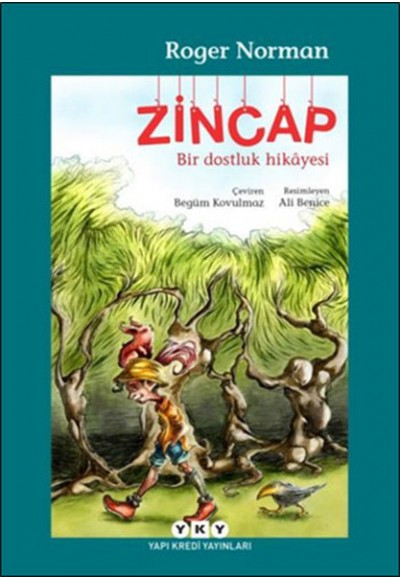 Zincap  Bir Dostluk Hikayesi