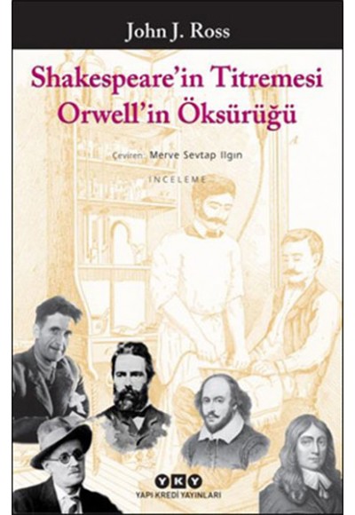Shakespeare'in Titremesi Orwell'in Öksürüğü