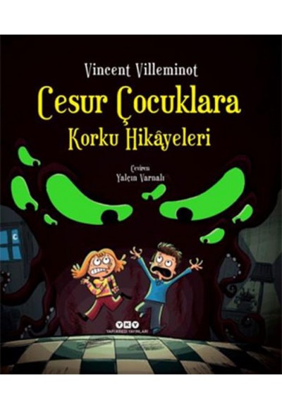 Cesur Çocuklara Korku Hikayeleri