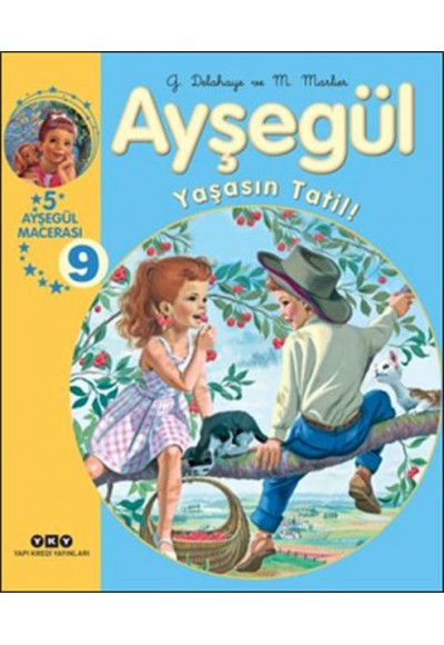 Ayşegül - Yaşasın Tatil (5 Ayşegül Macerası) Albüm 9
