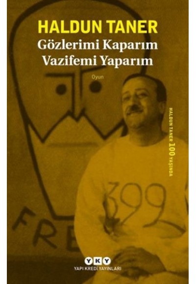 Gözlerimi Kaparım Vazifemi Yaparım