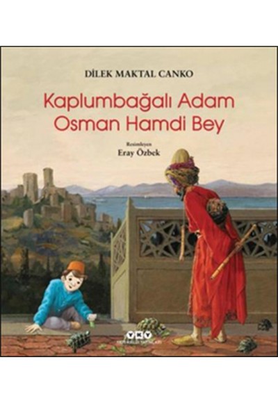 Kaplumbağalı Adam Osman Hamdi Bey