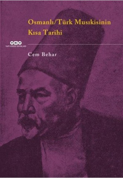 Osmanlı / Türk Musıkisinin Kısa Tarihi