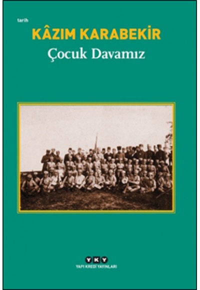 Çocuk Davamız