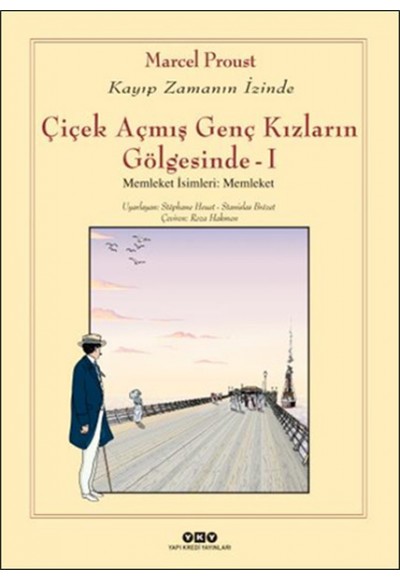 Çiçek Açmış Genç Kızların Gölgesinde - 1