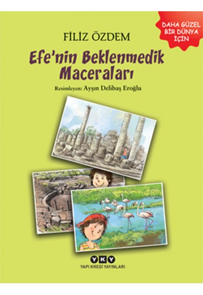 Efenin Beklenmedik Maceraları