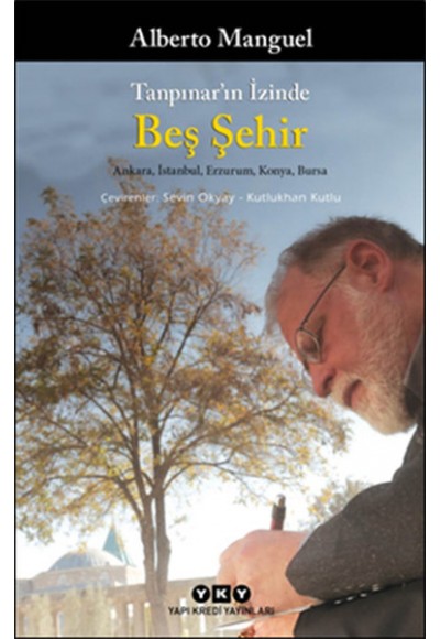 Tanpınarın İzinde Beş Şehir