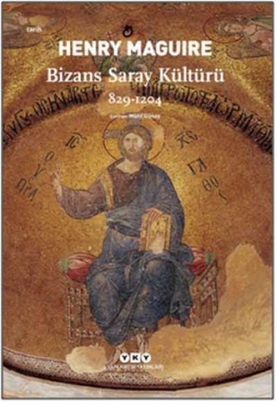Bizans Saray Kültürü 829-1204