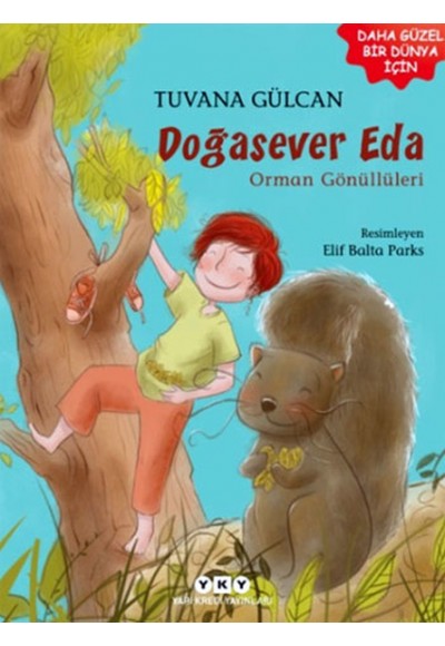 Doğasever Eda - Orman Gönüllüleri