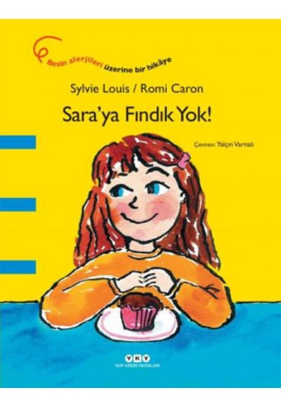 Sara'ya Fındık Yok!