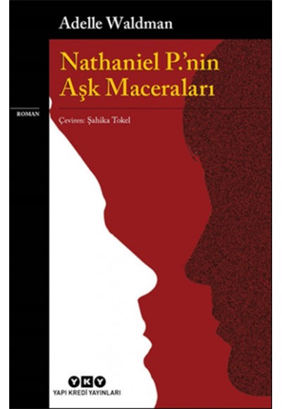 Nathaniel P.'nin Aşk Maceraları