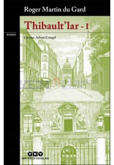 Thibault'lar 1 - Modern Klasikler