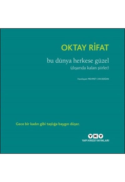 Bu Dünya Herkese Güzel