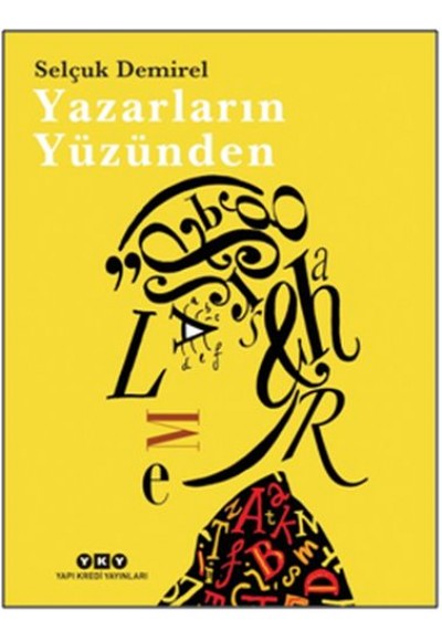 Yazarların Yüzünden