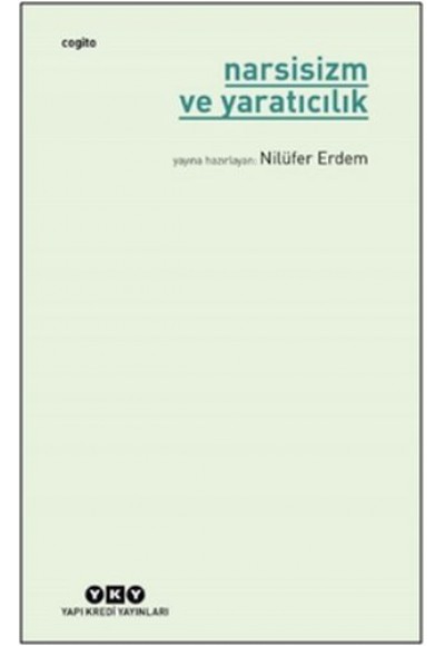 Narsisizm ve Yaratıcılık