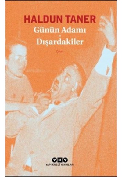 Günün Adamı - Dışardakiler