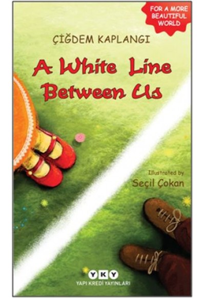 A white Line Between Us