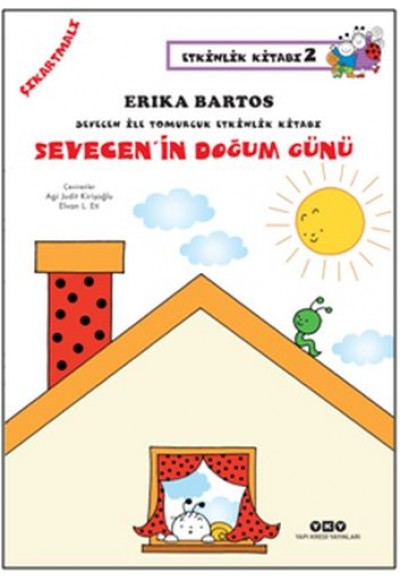 Sevecen'in Doğum Günü