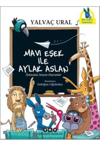 Mavi Eşek ile Aylak Aslan