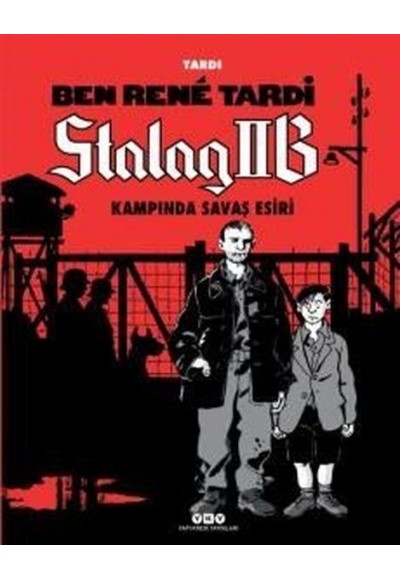 Ben Rene Tardi-Stalag IIB Kampında Savaş Esiri (Ciltli)